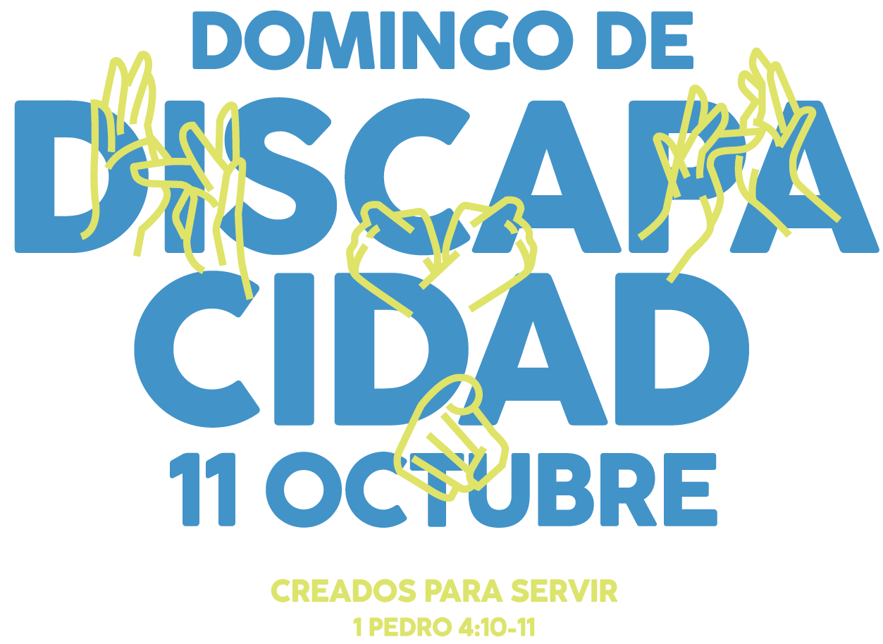 Domingo de discapacidad, 11 octubre. Creados para servir, 1 Pedro 4:10-11